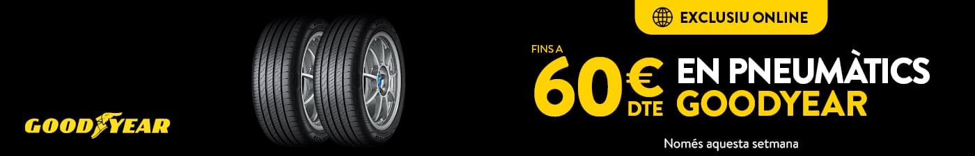 Fins a 60€ de descompte en pneumàtics Goodyear
