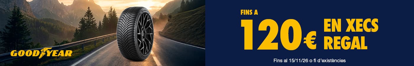 Fins a 120€ en xecs regal amb els teus pneumàtics Goodyear
