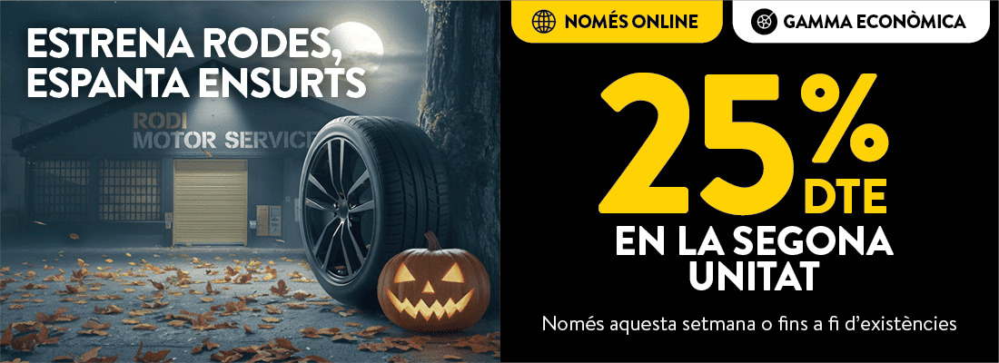 descompte halloween 25% en la 2a unitat de pneumàtics econòmics - rodi