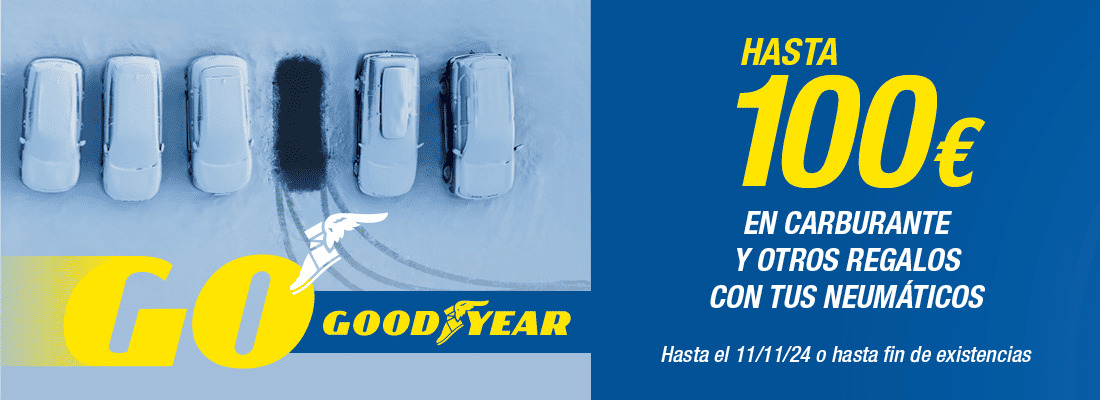 neumáticos goodyear hasta 100€ en carburante o regalos - rodi