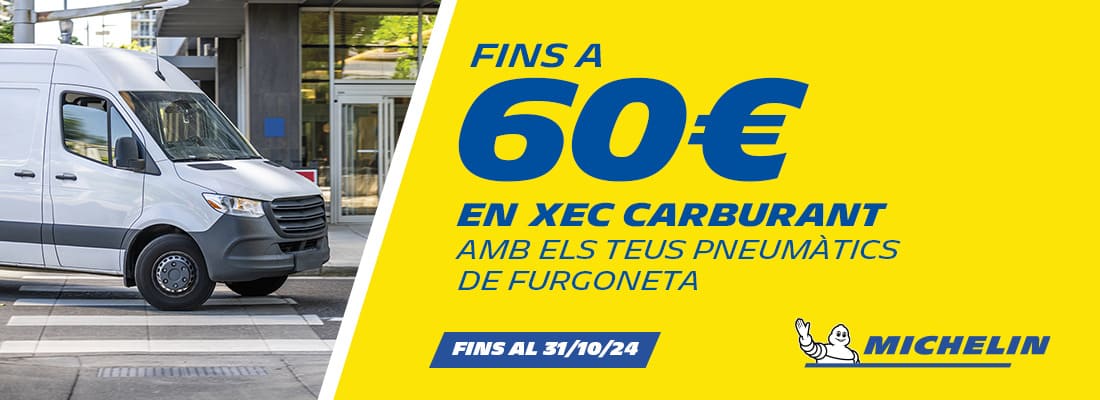 michelin furgoneta fins a 60€ en carburante - rodi